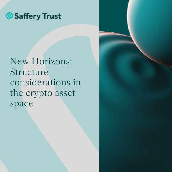 New Horizons Series: Structure considerations in the crypto asset space